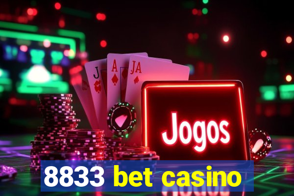 8833 bet casino